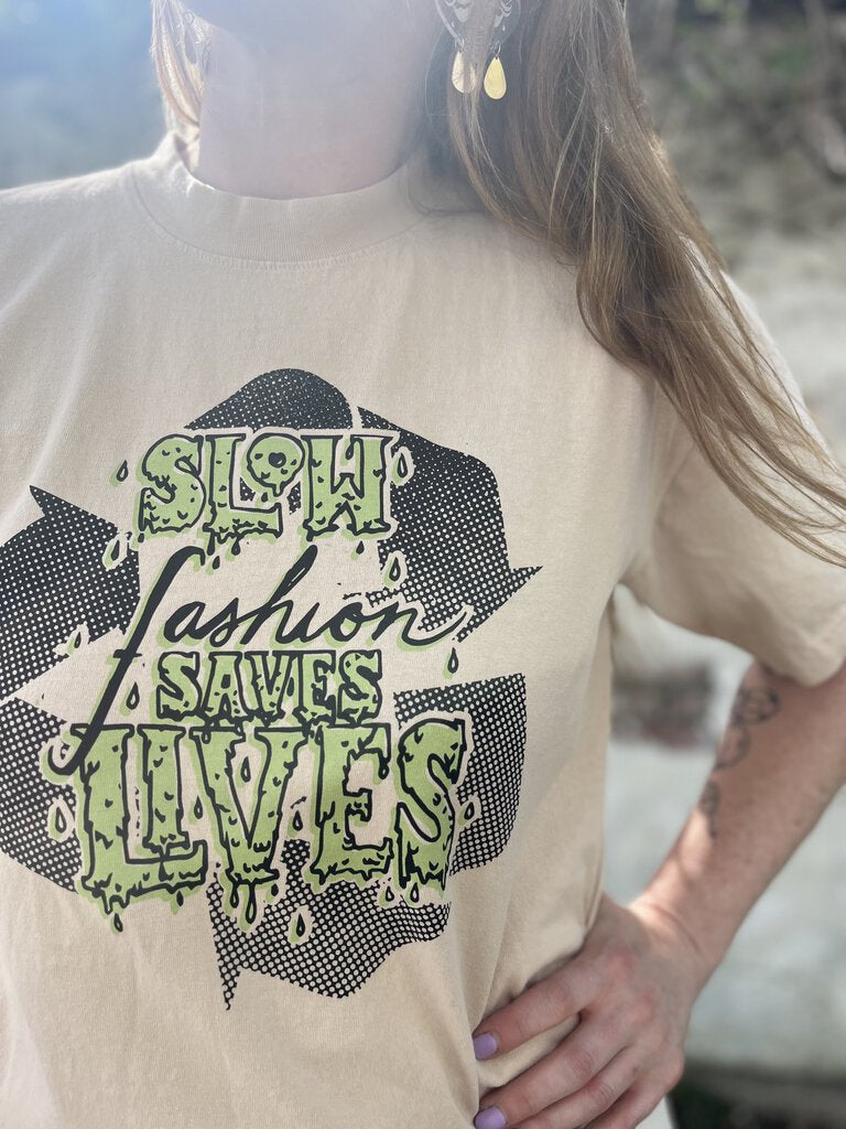 SLOW FASHION SAVES LIVES Sustainable Tee